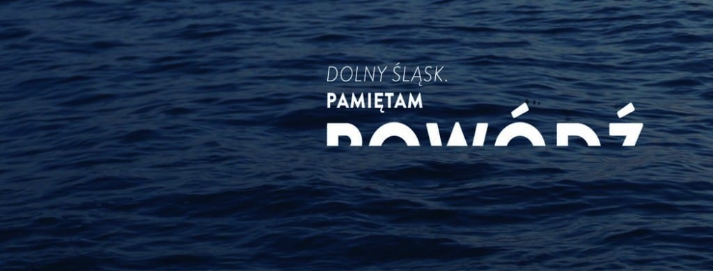 Dolny Śląsk. Pamiętam Powódź