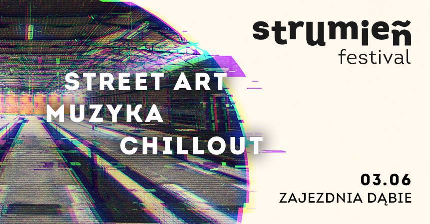 Strumień Festival po raz pierwszy we Wrocławiu [ATRAKCJE]