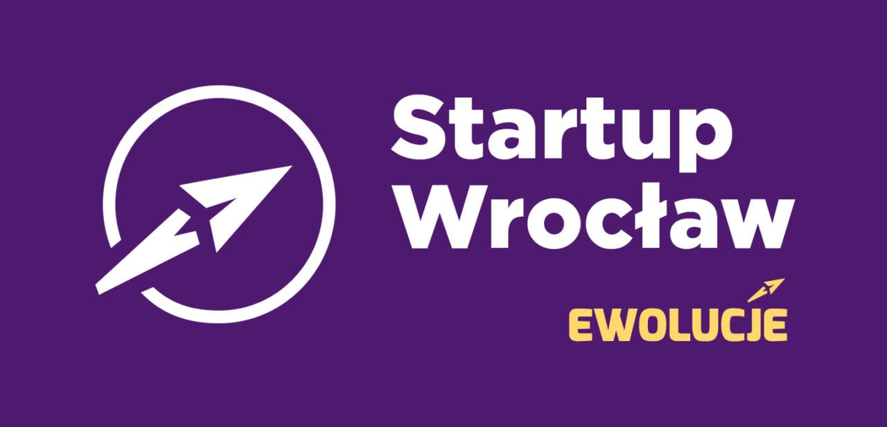 Startup Wrocław: Ewolucje 2017. Jaki jest Twój pomysł?