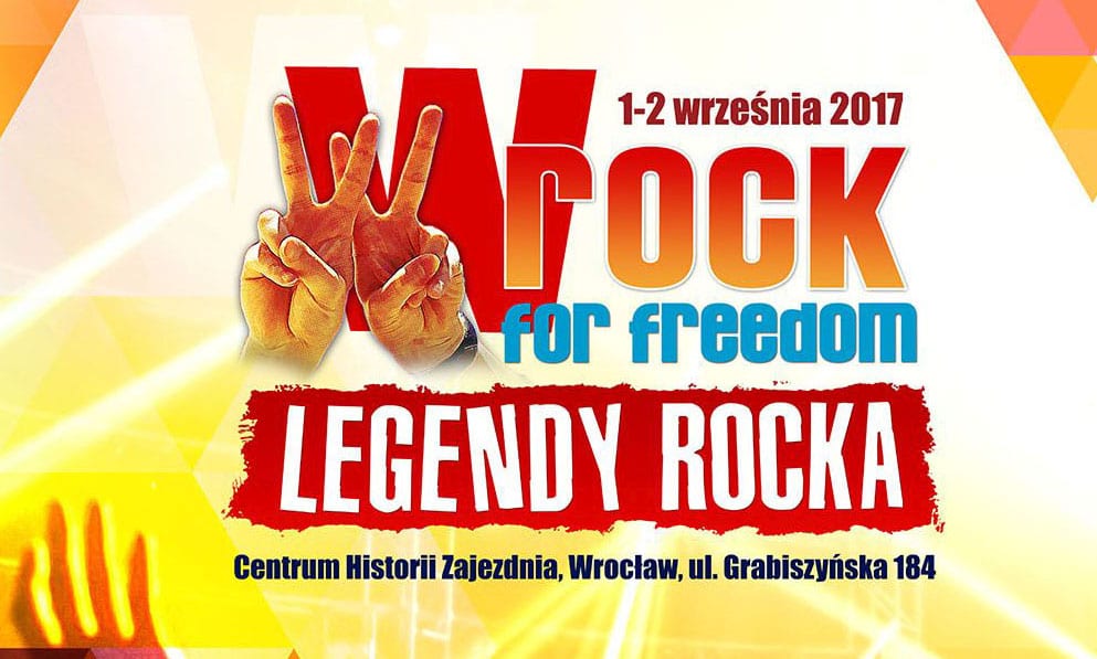 Bohaterowie ,,Solidarności” i legendy rocka we Wrocławiu [wROCK for Freedom 2017]