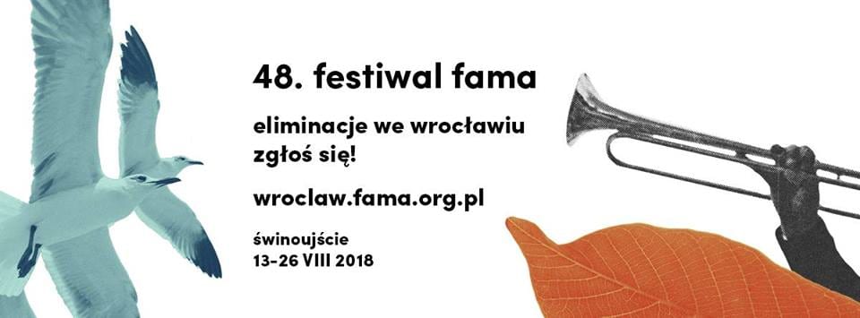 Wrocławskie eliminacje do 48. edycji Festiwalu FAMA