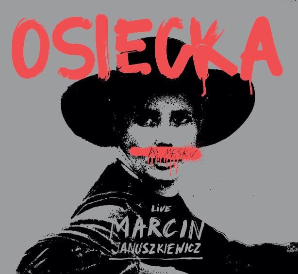 „Osiecka po męsku” w CK Agora