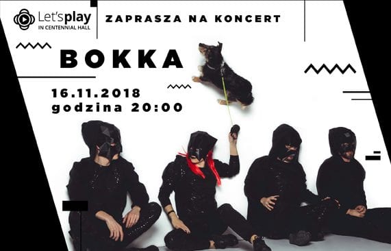 BOKKA zamyka sezon 2018 cyklu Let’s Play In Centennial Hall