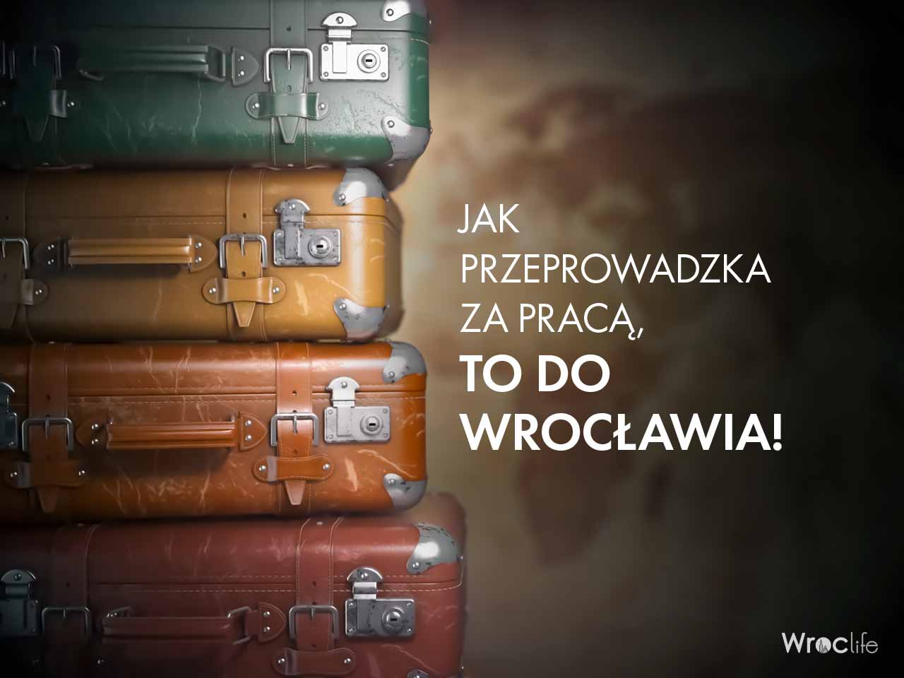 Jak przeprowadzka za pracą, to do Wrocławia!