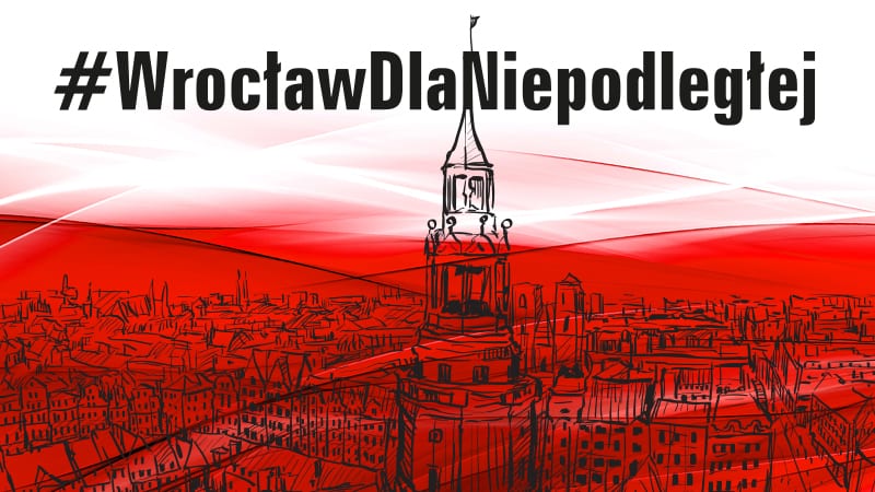 #WrocławDlaNiepodległej, czyli Narodowe Święto Niepodległości online