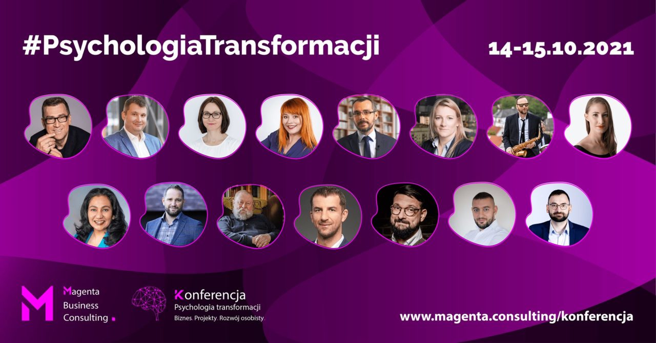Biznes, projekty i rozwój osobisty. Zbliża się wyjątkowa konferencja o psychologii transformacji